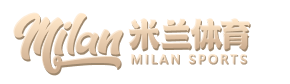 米兰体育（中国）官方网站 - AC Milan Sports